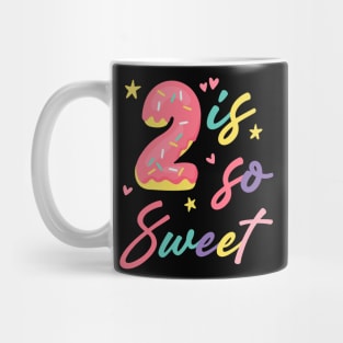 2 is so Sweet Girls 2nd Birthday Donut Lover B-day Gift For Girls Kids toddlers Mug